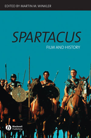 Spartacus Film And History Martin M Winkler