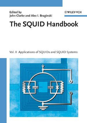 The Squid Handbook Applications Of Squids And Squid Systems Volume Ii John Clarke