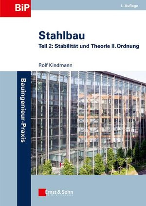 Stahlbau Teil 2 Stabilitat Und Theorie Ii Ordnung Fourth Edition Prof Dring Rolf Kindmannauth