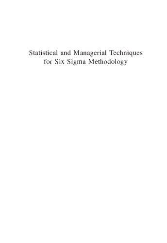 Statistical And Managerial Techniques For Six Sigma Methodology Theory And Application Stefano Barone