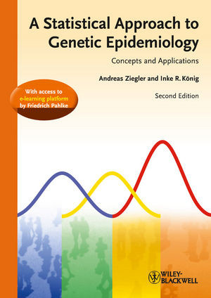 A Statistical Approach To Genetic Epidemiology With Access To Elearning Platform By Friedrich Pahlke Second Edition Prof Dr Andreas Ziegler