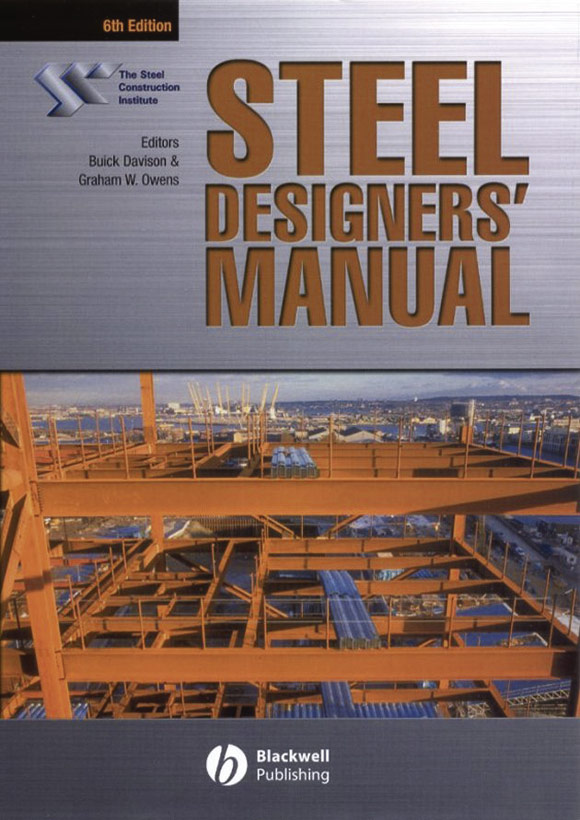 Steel Designers Manual The Steel Construction Institute Sixth Edition The Steel Construction Institute