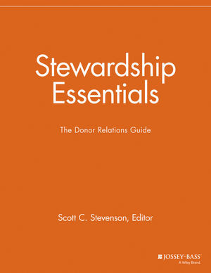 Stewardship Essentials The Donor Relations Guide Scott C Stevenson
