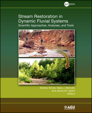Stream Restoration In Dynamic Fluvial Systems Andrew Simon Sean J Bennett
