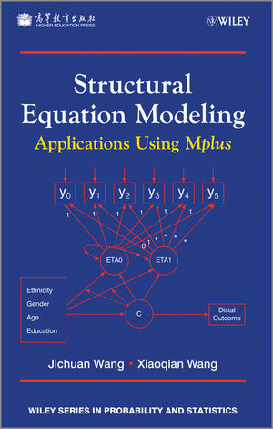 Structural Equation Modeling Applications Using Mplus Jichuan Wang