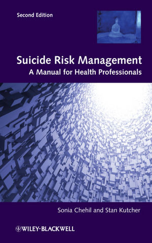 Suicide Risk Management A Manual For Health Professionals 2e Sonia Chehil