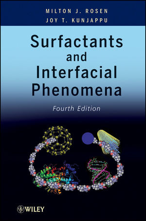 Surfactants And Interfacial Phenomena Fourth Edition Milton J Rosen