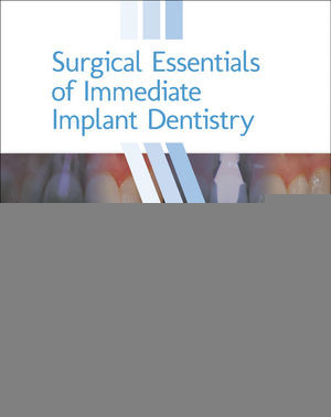 Surgical Essentials Of Immediate Implant Dentistry Jay R Beagleauth