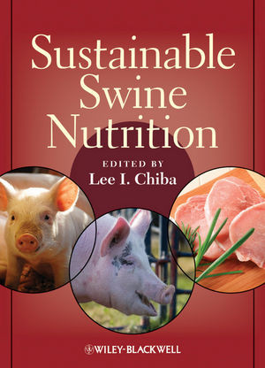 Sustainable Swine Nutrition Lee I Chiba