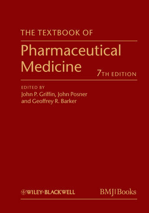 The Textbook Of Pharmaceutical Medicine 6th Edition John P Griffin