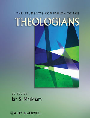 The Students Companion To The Theologians Ian S Markham