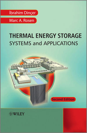 Thermal Energy Storage Systems And Applications Second Edition Ibrahim Dincer