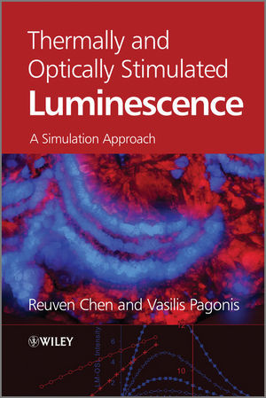 Thermally And Optically Stimulated Luminescence A Simulation Approach Reuven Chen