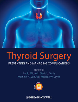 Thyroid Surgery Preventing And Managing Complications Paolo Miccoli