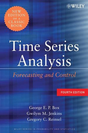 Time Series Analysis Fourth Edition George E P Box Gwilym M Jenkins