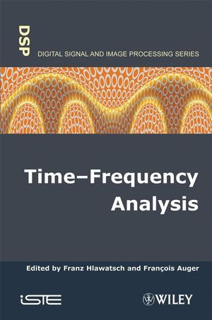 Timefrequency Analysis Concepts And Methods Franz Hlawatsch