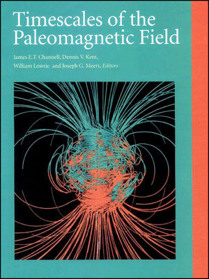 Timescales Of The Paleomagnetic Field James E T Channell Dennis V Kent