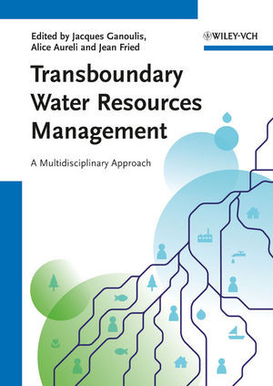Transboundary Water Resources Management A Multidisciplinary Approach Jacques Ganoulis