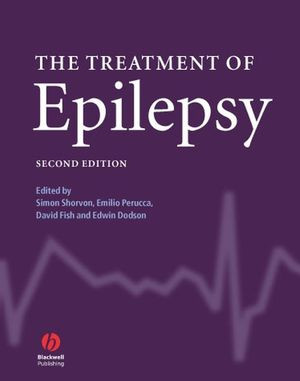 The Treatment Of Epilepsy Second Edition Simon Shorvon Emilio Perucca