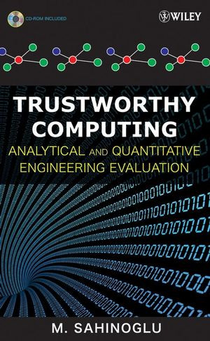 Trustworthy Computing Analytical And Quantitative Engineering Evaluation M Sahinogluauth