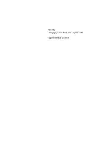 Trypanosomatid Diseases Molecular Routes To Drug Discovery Paul M Selzereds