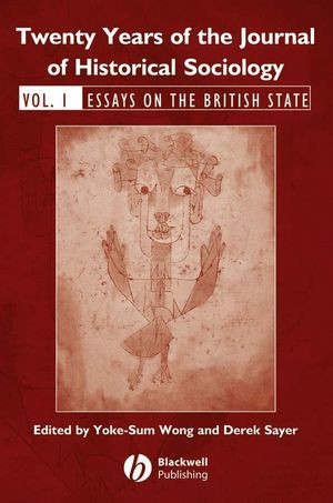 Twenty Years Of The Essays On The British State Volume 1 Yokesum Wong