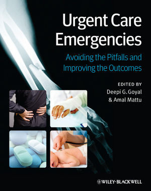 Urgent Care Emergencies Avoiding The Pitfalls And Improving The Outcomes Deepi G Goyal