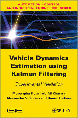 Vehicle Dynamics Estimation Using Kalman Filtering Moustapha Doumiati