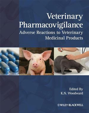 Veterinary Pharmacovigilance Adverse Reactions To Veterinary Medicinal Products Kevin Woodward
