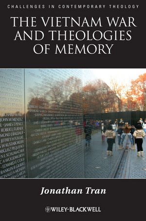 The Vietnam War And Theologies Of Memory Time And Eternity In The Far Country Jonathan Tranauth