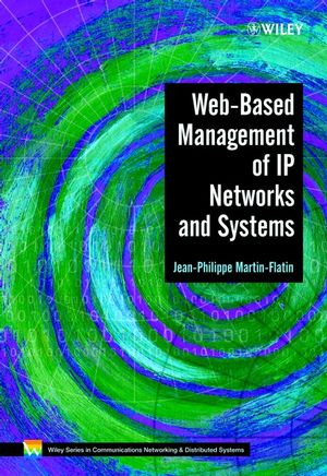 Webbased Management Of Ip Networks And Systems Jeanphilippe Martinflatinauth