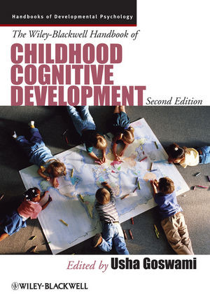 The Wileyblackwell Handbook Of Childhood Cognitive Development Second Edition Usha Goswami