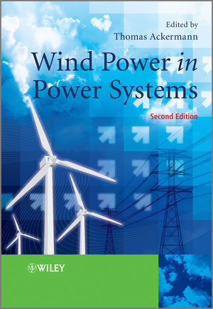Wind Power In Power Systems Second Edition Thomas Ackermann