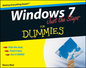 Windows 7 Just The Steps For Dummies Nancy Muirauth
