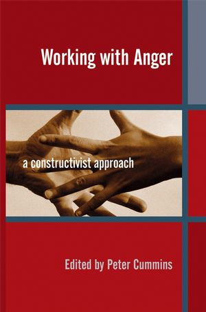 Working With Anger A Constructivist Approach Peter Cummins