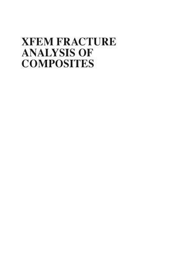 Xfem Fracture Analysis Of Composites Soheil Mohammadiauth
