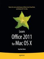 Learn Office 2011 For Mac Os X 1st Edition Guy Hartdavis Auth