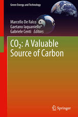 Co2 A Valuable Source Of Carbon 1st Edition Marcello De Falco