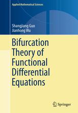 Bifurcation Theory Of Functional Differential Equations 1st Edition Shangjiang Guo