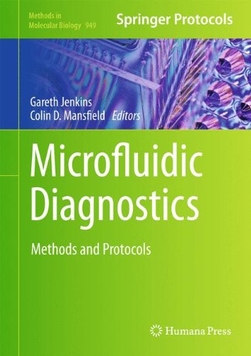 Microfluidic Diagnostics Methods And Protocols 1st Edition Lawrence Kulinsky