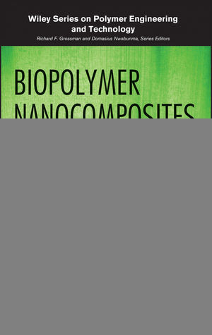 Biopolymer Nanocomposites Processing Properties And Applications Alain Dufresne