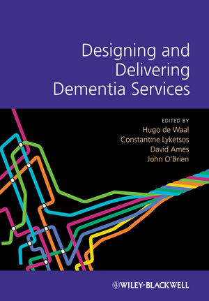 Designing And Delivering Dementia Services Hugo De Waal Constantine Lyketsos