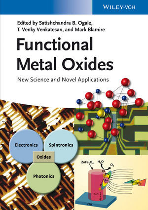 Functional Metal Oxides New Science And Novel Applications Satishchandra B Ogale