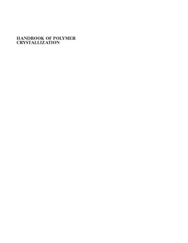 Handbook Of Polymer Crystallization Ewa Piorkowska Gregory C Rutledgeeds
