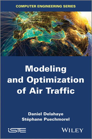 Modeling And Optimization Of Air Traffic Daniel Delahaye Stphane Puechmorelauth