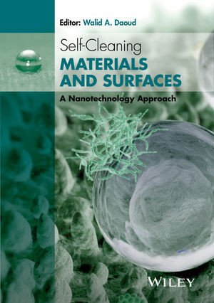 Selfcleaning Materials And Surfaces A Nanotechnology Approach Walid A Daoudeds