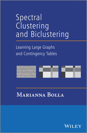 Spectral Clustering And Biclustering Learning Large Graphs And Contingency Tables Marianna Bollaeds