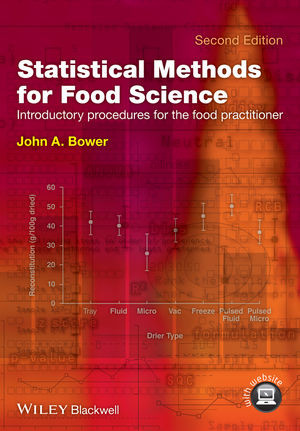 Statistical Methods For Food Science Introductory Procedures For The Food Practitioner Second Edition 2nd Edition John A Bowerauth