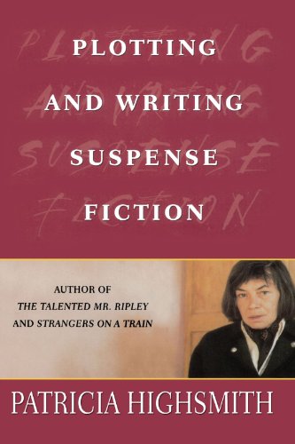 Plotting And Writing Suspense Fiction 1st Patricia Highsmith