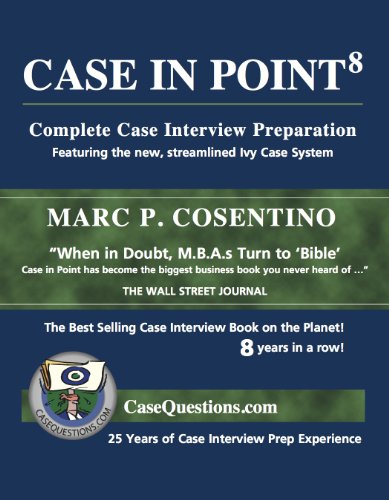 Case In Point Complete Case Interview Preparation 8th Marc P Cosentino